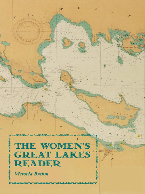 Title details for The Women's Great Lakes Reader by Victoria Brehm - Available